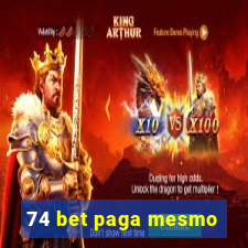 74 bet paga mesmo